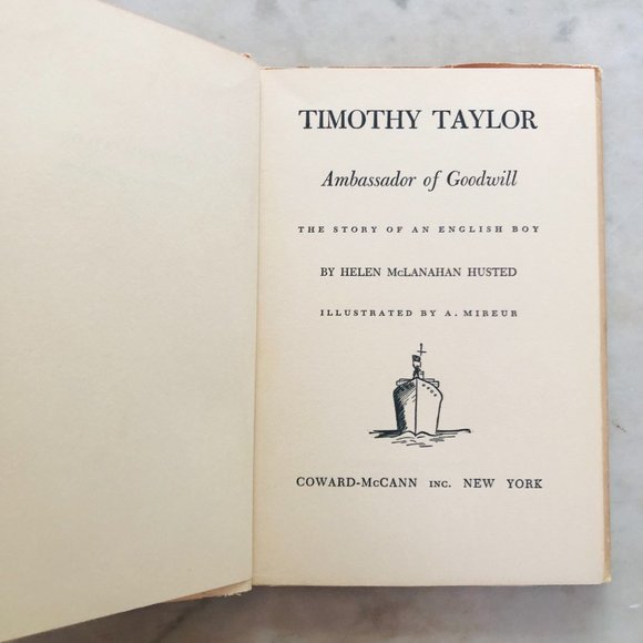 Book: Vintage 1941 Edition TIMOTHY TAYLOR AMBASSADOR OF GOODWILL by Helen Husted - Picture 5 of 14